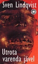 Utrota varenda jävel; Sven Lindqvist; 1998