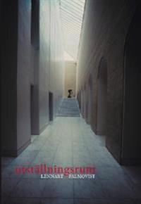 Utställningsrum; Lennart Palmqvist; 2011