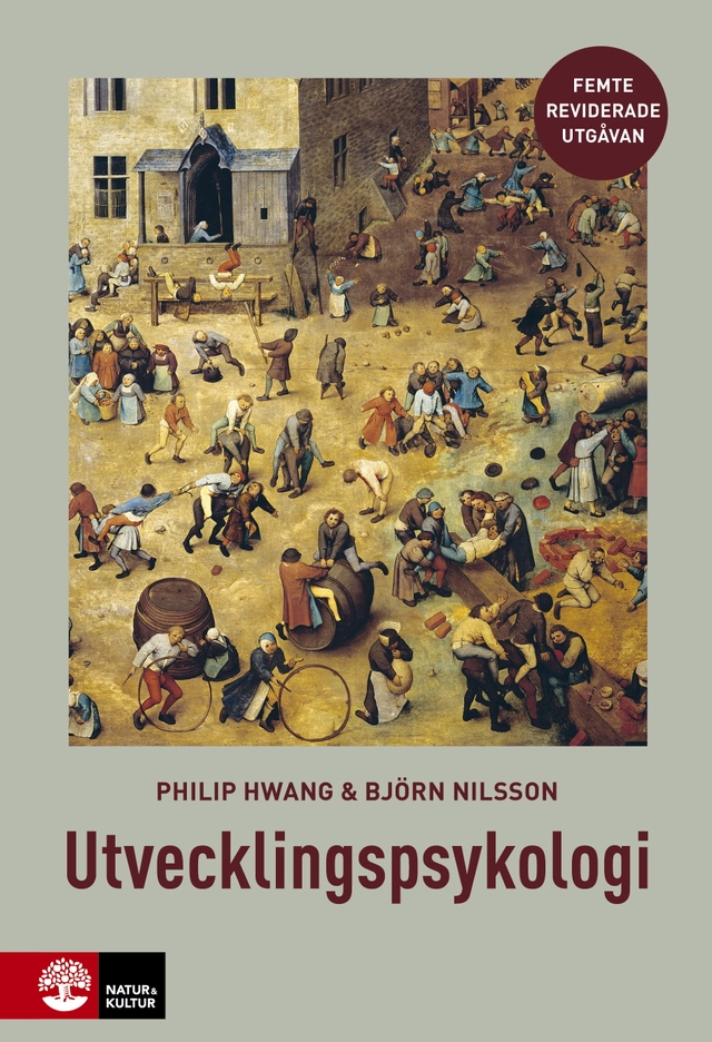 Utvecklingspsykologi; Philip Hwang, Björn Nilsson; 2025
