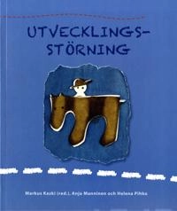 Utvecklingsstörning; Kaski Markus (red.); 2012