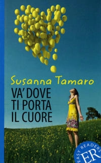 Va' dove ti porta il cuore; Susanna Tamaro; 1998