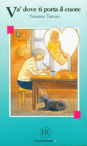 Va' dove ti porta il cuore; Susanna Tamaro; 1998