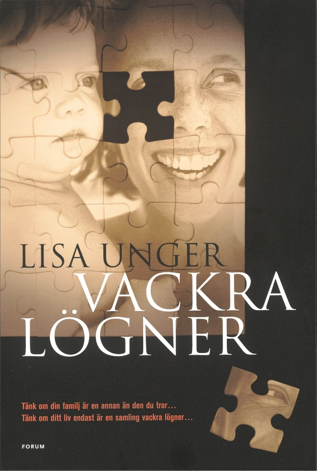 Vackra lögner; Lisa Unger; 2006
