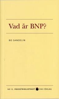 Vad är BNP?; Bo Sandelin; 2005