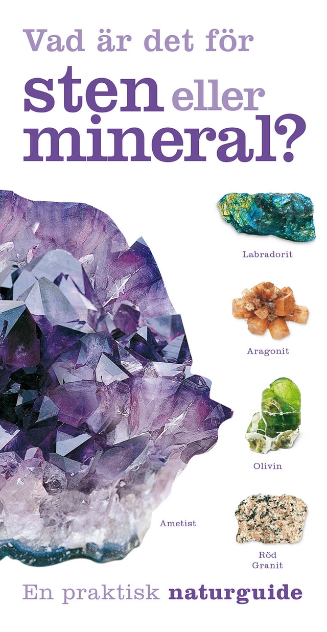 Vad är det för sten eller mineral?; Tom Jackson; 2020