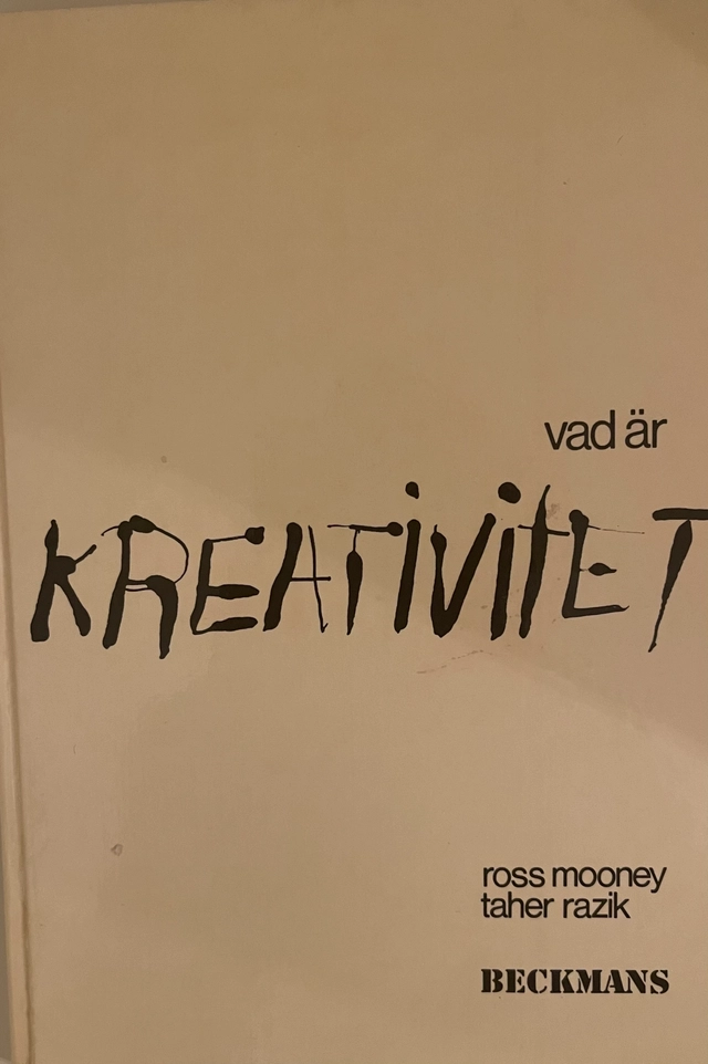Vad är kreativitet?; Ross Mooney, Taher Razik; 1971