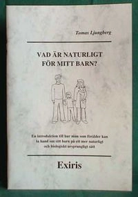 Vad är naturligt för mitt barn?; Tomas Ljungberg; 2001