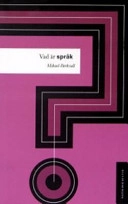 Vad är språk?; Mikael Parkvall; 2006
