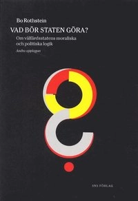 Vad bör staten göra?; Bo Rothstein; 2002