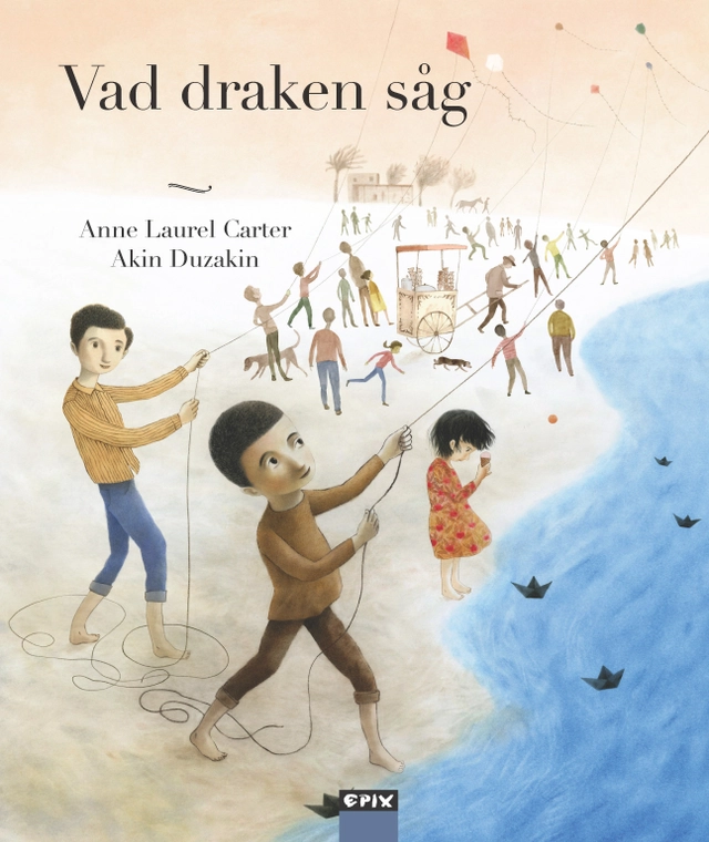 Vad draken såg; Anne Laurel Carter; 2022