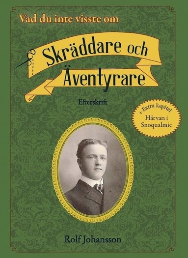 Vad du inte visste om Skräddare och Äventyrare; Rolf Johansson; 2020
