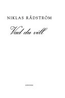 Vad du vill; Niklas Rådström; 1995
