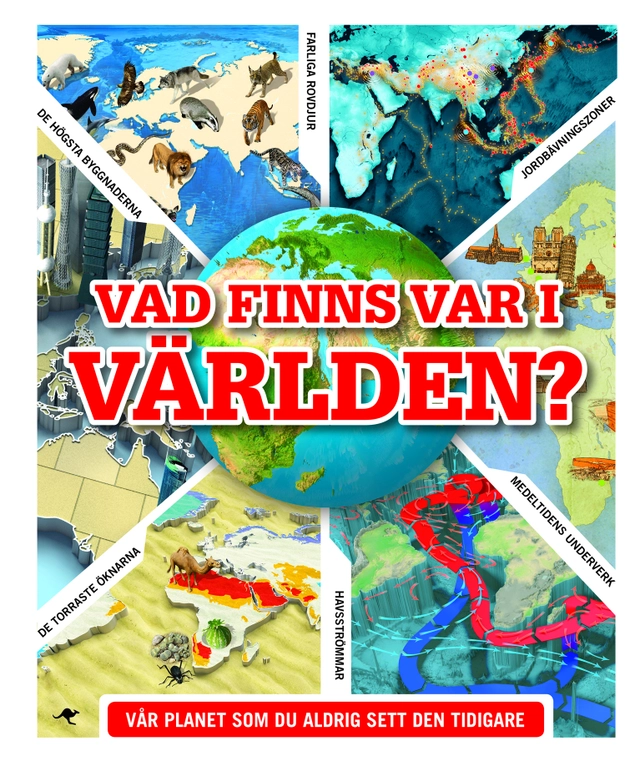 Vad finns var i världen?; Rob Houston, Karolina Ek; 2016