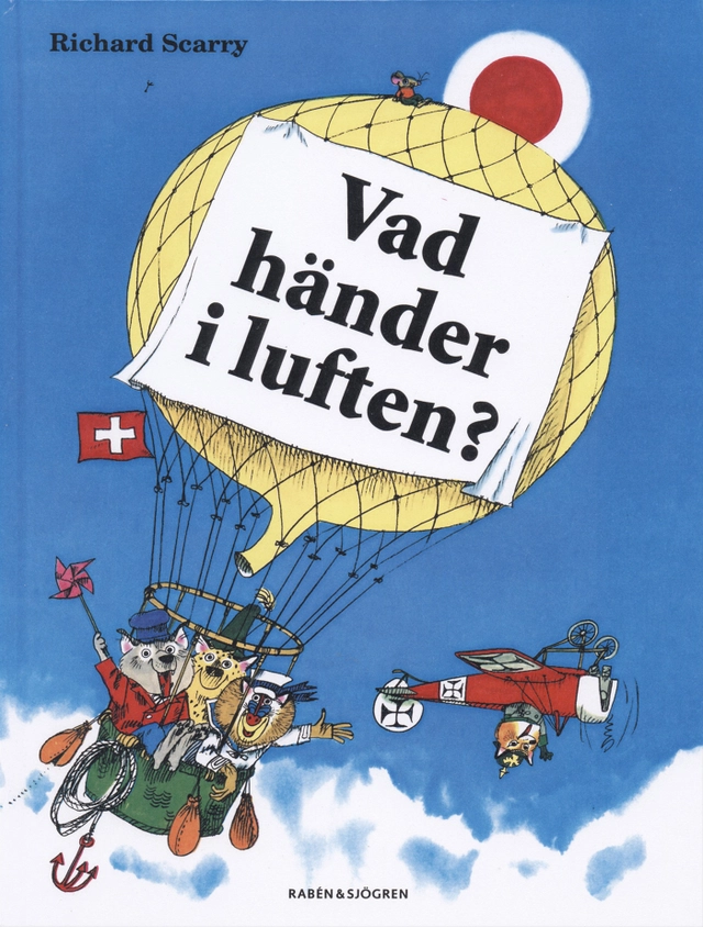 Vad händer i luften; Richard Scarry; 2005