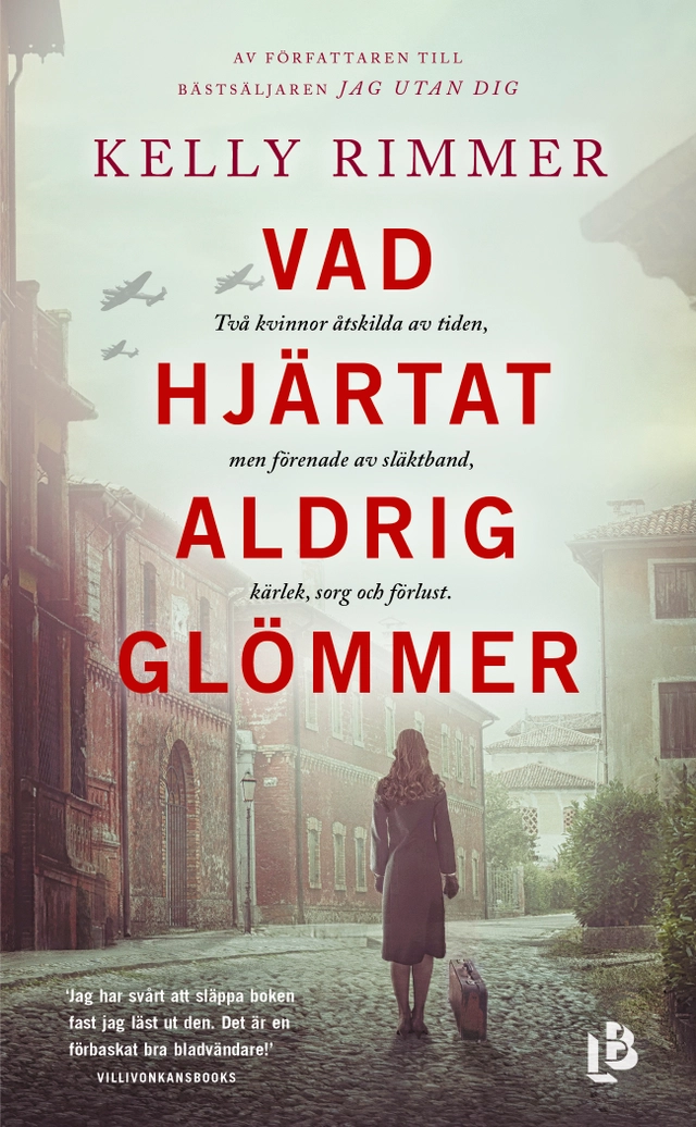 Vad hjärtat aldrig glömmer; Kelly Rimmer; 2020