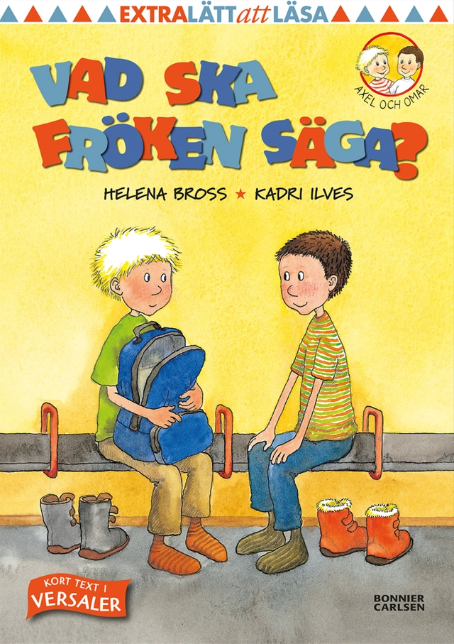 Vad ska fröken säga?; Helena Bross; 2009