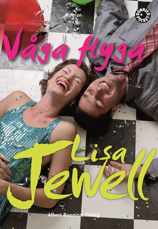 Våga flyga; Lisa Jewell; 2008