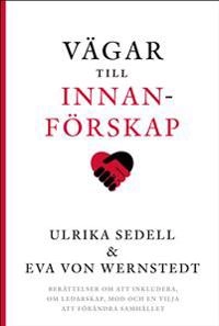Vägar till innanförskap; Ulrika Sedell, Eva von Wernstedt; 2017
