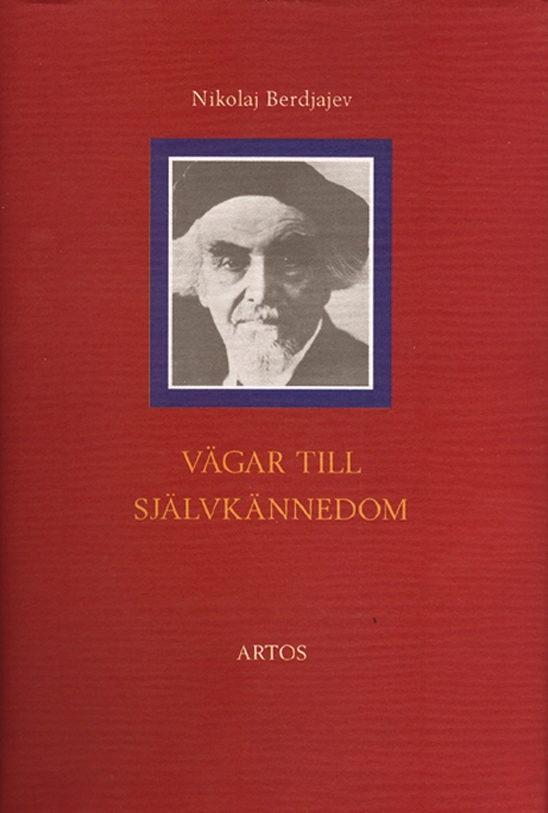 Vägar till självkännedom; Nikolaj Berdjajev; 1991