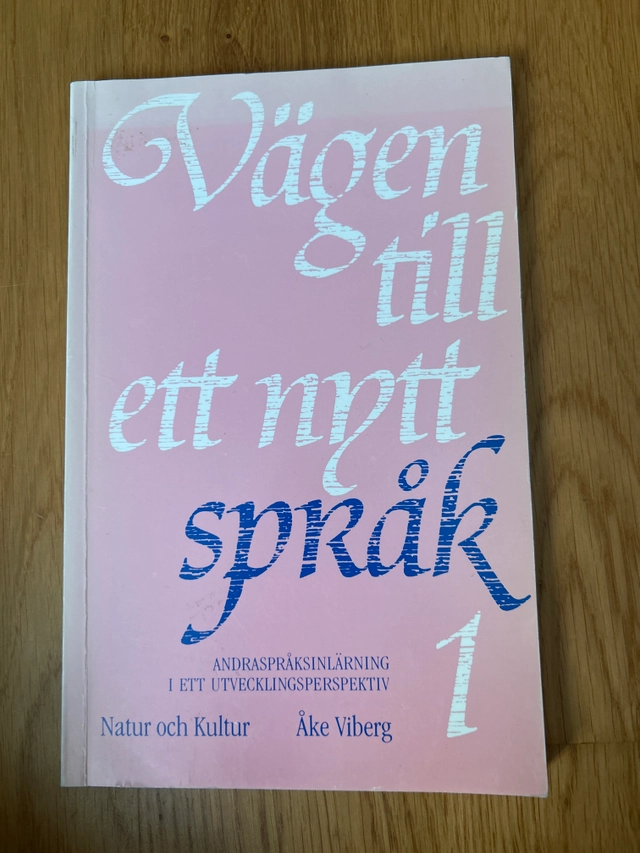 Vägen till ett nytt språk Lärarbok; Åke Viberg; 1987