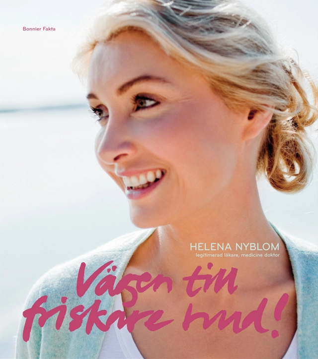 Vägen till friskare hud; Helena Nyblom; 2010