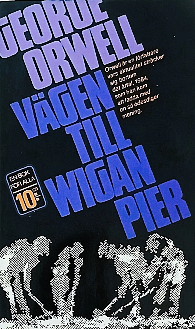 Vägen till Wigan Pier; George Orwell; 1983