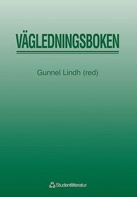 Vägledningsboken; Gunnel Lindh, Jaakko Honkanen; 1997