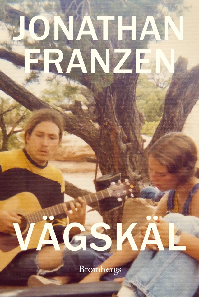 Vägskäl; Jonathan Franzen; 2021