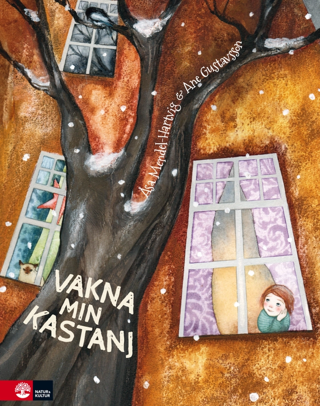 Vakna min kastanj; Åsa Mendel-Hartvig, Ane Gustavsson; 2014