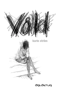Våld; Karin Ström; 2010
