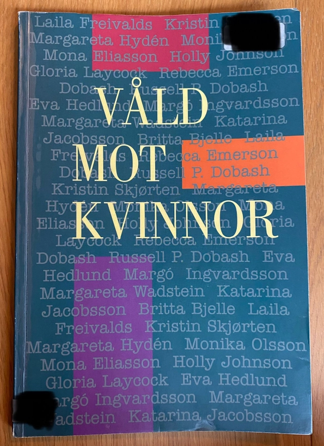 Våld mot kvinnor; Monika Olsson och Gunilla Wiklund; 1997