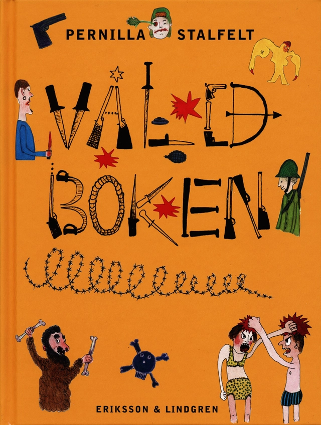 Våldboken; Pernilla Stalfelt; 2005