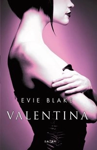 Valentina; Evie Blake; 2014