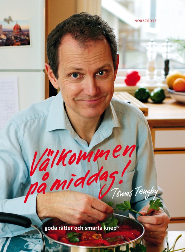 Välkommen på middag!; Tomas Tengby; 2009