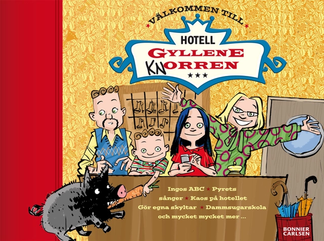 Välkommen till Hotell Gyllene knorren; Måns Gahrton, Johan Unenge; 2010