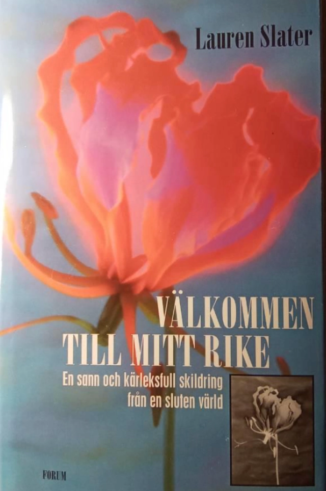 Välkommen till mitt rike; Lauren Slater; 1997