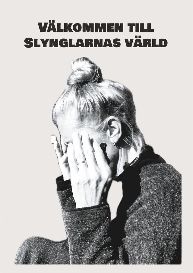 Välkommen till Slynglarnas värld; Lena Löfgren; 2025