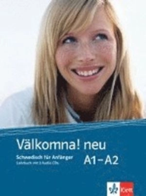 Välkomna! Lehrbuch mit 2 Audio-CDs A1-A2. Neue Ausgabe; Margareta Paulsson; 2013