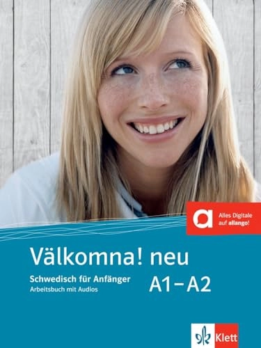 Välkomna! neu A1-A2; Margareta Paulsson; 2014