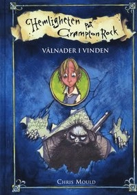 Vålnader i vinden; Chris Mould; 2008