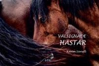 Välsignade hästar; Karin Sanell; 2020