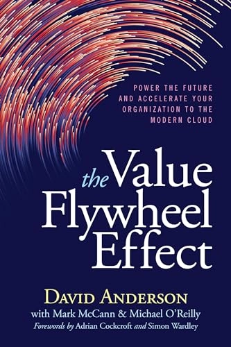 Value Flywheel Effect; David Anderson; 2022