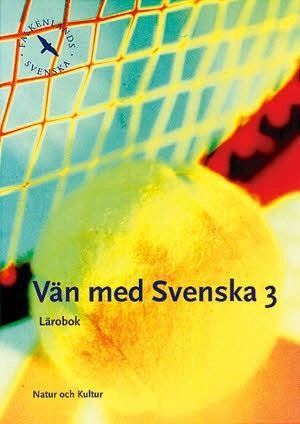 Vän med svenska 3 åk 6 (Reviderad upplaga) Lärobok; Rolf Falkenland, Lilian Falkenland; 2003