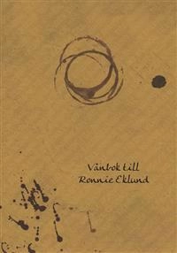 Vänbok till Ronnie Eklund; Kerstin Ahlberg; 2010