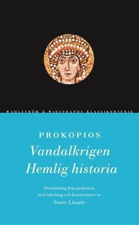 Vandalkrigen & Hemlig historia; ca 500-ca 560 Prokopios; 2003