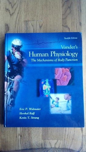 Vander's Human Physiology: The Mechanisms of Body Function; Eric Widmaier; 2010
