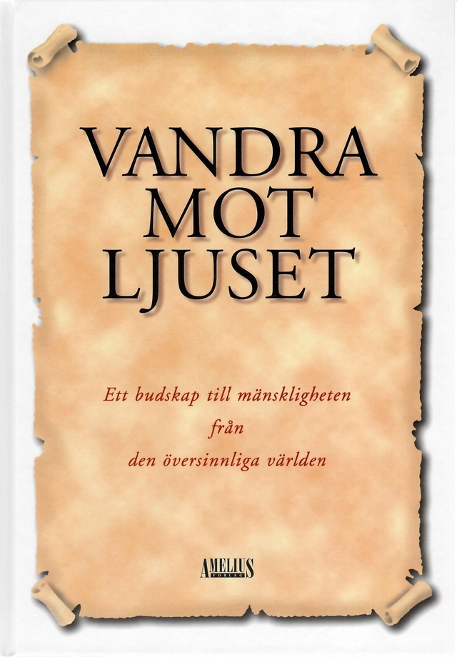 Vandra mot Ljuset; Michael Agerskov; 1995