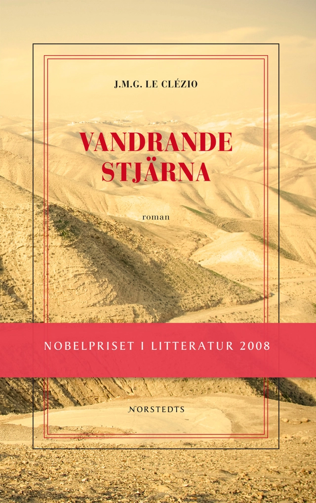 Vandrande stjärna; Jean-Marie Gustave Le Clézio; 2008