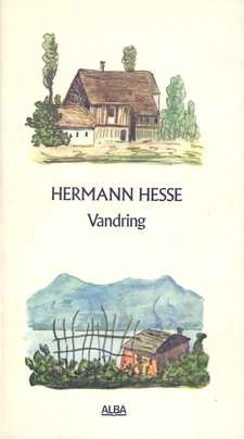 Vandring : anteckningar; Hermann Hesse; 1977