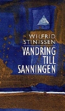 Vandring till sanningen; Wilfrid Stinissen; 1998